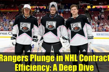 Rangers Plunge in NHL Contract Efficiency: A Deep Dive