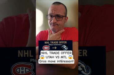 NHL TRADE OFFER😱 UTAH VS MTL 😱Gros move intéressantJe dis oui et toi ? 🤔 #nhl #lnh #hockey