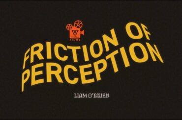 Friction Of Perception