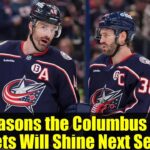 5 Reasons the Columbus Blue Jackets Will Shine Next Season