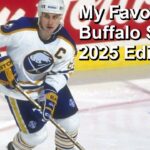 My All-Time Favourite Buffalo Sabres, 2025 Edition