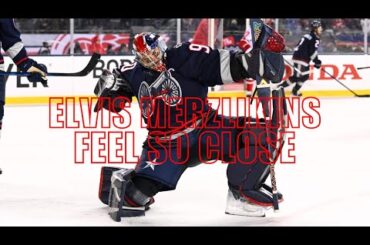 Elvis Merzlikins Highlights "feel so close"