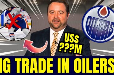 🔴26 MINUTES AGO! MOVEMENT HEATS UP! OILERS CONSIDER STAR CENTER TRADE? EDMONTON OILERS NEWS