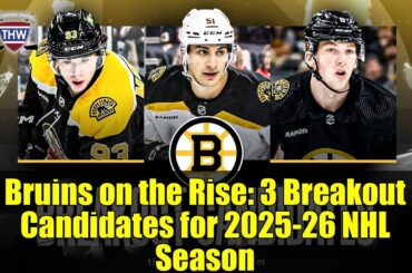 Bruins on the Rise: 3 Breakout Candidates for 2025-26 NHL Season