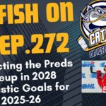 #272-Break out the crystal ball! We're predicting the Nashville Predators Lineup in 2028??