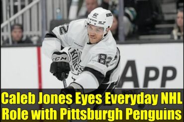Caleb Jones Eyes Everyday NHL Role with Pittsburgh Penguins