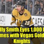 Reilly Smith Eyes 1,000 NHL Games with Vegas Golden Knights
