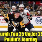 Pensburgh Top 25 Under 25: Sam Poulin's Journey