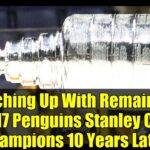 Catching Up With Remaining 2017 Penguins Stanley Cup Champions 10 Years Later