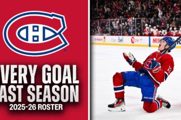 EVERY GOAL last season from the 2025-26 MONTREAL CANADIENS 🚨 #32in32