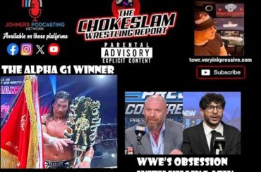 Takeshita Wins G1 Climax! | WWE’s Obsession With Killing AEW is Hurting TNA & Storylines Ep#258