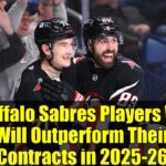 4 Buffalo Sabres Players Who Will Outperform Their Contracts in 2025-26