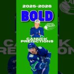 BOLD Kiefer Sherwood Canucks 2025-2026 predictions! #Canucks #NHL