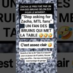 “Stop asking for Zacha, MTL fans” UN FAN DES BRUINS QUI MET LA TABLE 🤣🤣🤣 #lnh #hockey