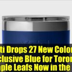 Yeti Drops 27 New Colors! Exclusive Blue for Toronto Maple Leafs Now in the US
