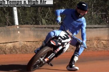 High Temps and High Airs: 2025 Peoria TT Recap