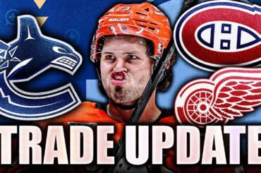 SPORTSNET'S MASON MCTAVISH TRADE UPDATE: HABS, CANUCKS, RED WINGS?