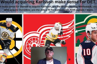 NHL Trade Rumours: Will DET go after Karlsson, Mittlestadt being moved, Voronkov to MIN + more.