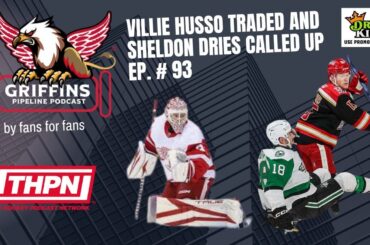 VILLIE HUSSO TRADED AND SHELDON DRIES CALLED UP EP. 93