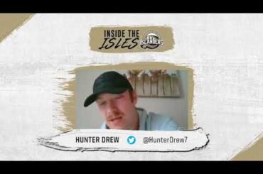 Inside the Isles feat. Hunter Drew | April 28th, 2020
