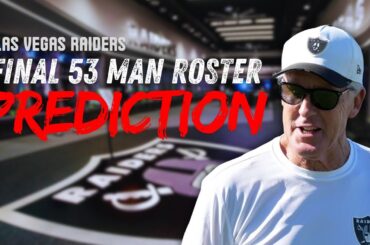 Raiders Final 53 man Roster Prediction