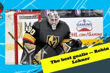 The best NHL goalie — Robin Lehner