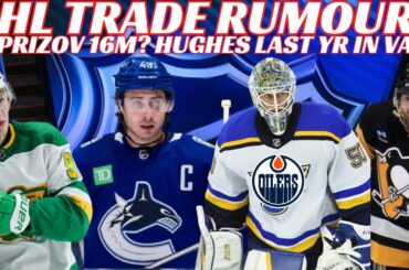 NHL Trade Rumours - Oilers, Blues, Red Wings, Quinn Hughes Last Season With Canucks? Kaprizov 16M?