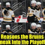 Three Reasons the Bruins Could Sneak Into the Playoffs