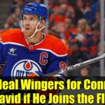 3 Ideal Wingers for Connor McDavid if He Joins the Flyers