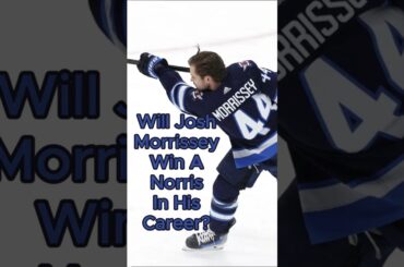 Will Josh Morrissey Win A Norris Trophy In His Career? #nhl #winnipegjets