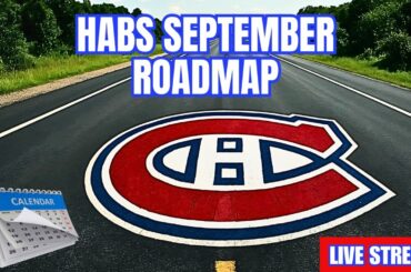 Habs Roadmap: Key Dates This September