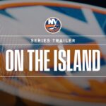 On The Island Official Trailer | New York Islanders Behind The Scenes Docuseries | NHL