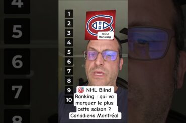 🎯 NHL Blind Ranking : qui va marquer le plus cette saison ?   Canadiens Montréal 🤩 #lnh #nhl