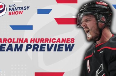2025 Fantasy Hockey Team Previews | Carolina Hurricanes