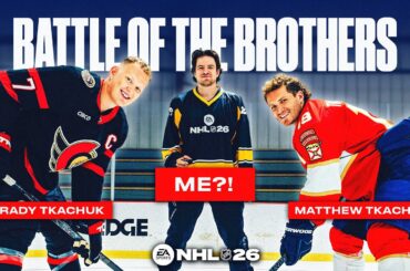 MATTHEW vs. BRADY TKACHUK *BATTLE OF THE BROTHERS*