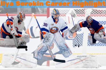 Ilya Sorokin | NHL Career Highlights | New York Islanders