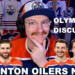 Edmonton Oilers Discussion! | Who Will Represent Canada? | Projected Roster & More!