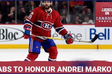 Montreal Canadiens Andrei Markov to be celebrated | Crosby’s agent fuels trade chatter | Rookie Camp