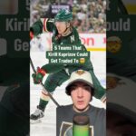 5 Teams That Kirill Kaprizov Could Get Traded To 🤯