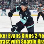 Ryker Evans Signs 2-Year Contract with Seattle Kraken