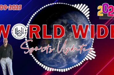 RecordedPodcast- Sep 12th, 2025 WorldWideSportUpdates for the latest sportupdates across the world