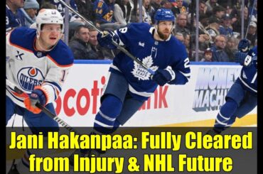 Jani Hakanpaa: Fully Cleared from Injury & NHL Future