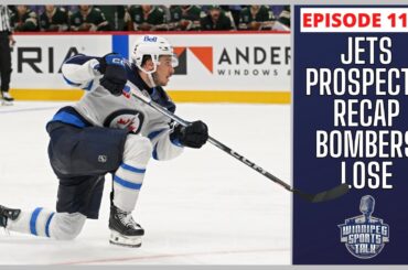 Winnipeg Jets Prospects go 2-0, Blue Bombers lose to Hamilton