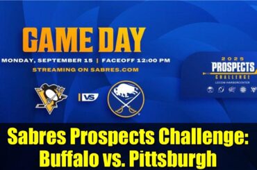 Sabres Prospects Challenge: Buffalo vs. Pittsburgh | Game Preview & Player Spotlight