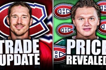 HABS TRADE UPDATE: TEAMS WANT BRENDAN GALLAGHER + KIRILL KAPRIZOV TRADE PRICE REVEALED