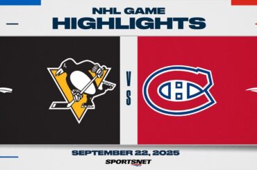 NHL Preseason Highlights | Penguins vs. Canadiens - September 22, 2025