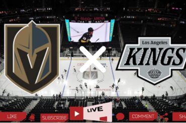 Vegas Golden Knights - Los Angeles Kings LIVE