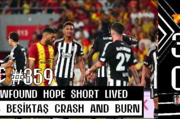Göztepe 3-0 Beşiktaş | Harsh Reality Check for Beşiktaş | #359