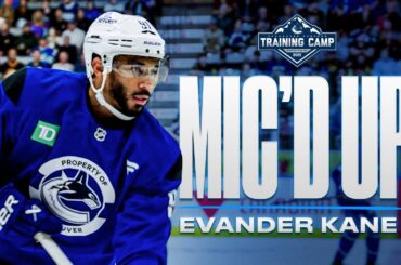 Evander Kane Mic'd Up