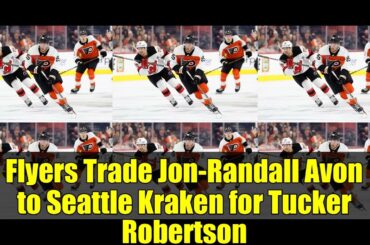 Flyers Trade Jon Randall Avon to Seattle Kraken for Tucker Robertson